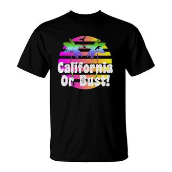 California Or Bust Distressed Family Vacation Gift T-Shirt | Mazezy
