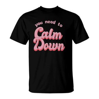 Calm Down Retro Style T-Shirt | Mazezy