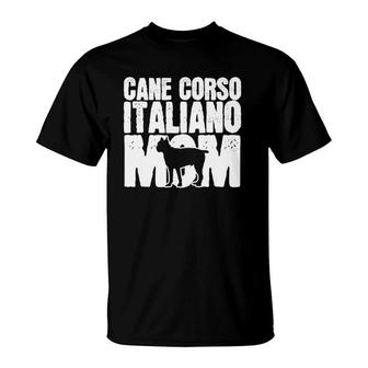 Cane Corso Dog Mom Mama Mother's Day Gift T-Shirt | Mazezy