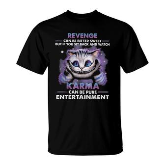 Cat Can Be Pure Entertainment T-Shirt | Mazezy