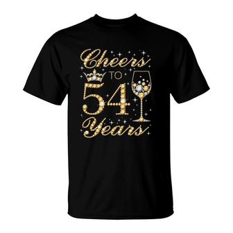 Cheers To 54 Years 54Th Queen's Birthday 54 Years Old T-Shirt | Mazezy