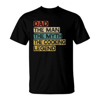 Chef Dad Cooking Legend Home Cook Father's Day T-Shirt | Mazezy