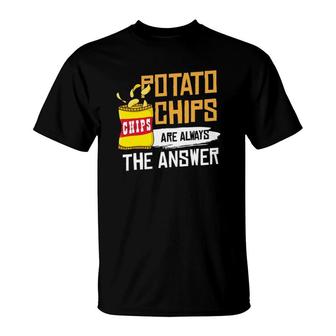 Chips Snacks Gift Snaccident Potato Chips T-Shirt | Mazezy