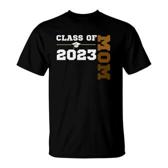 Class Of 2023 Senior Class Grad Proud Mom Melanin Hbcu T-Shirt | Mazezy