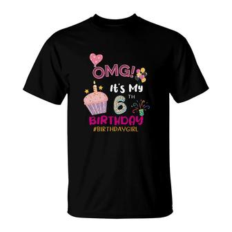 Colorful Beautiful Decoration Omg It Is My 6Th Birthday Girl T-Shirt - Seseable