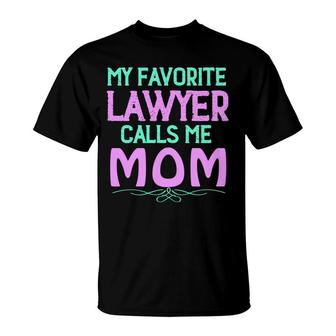 Colorful Letters My Favourite Lawyer Calls Me Mom T-shirt - Thegiftio UK