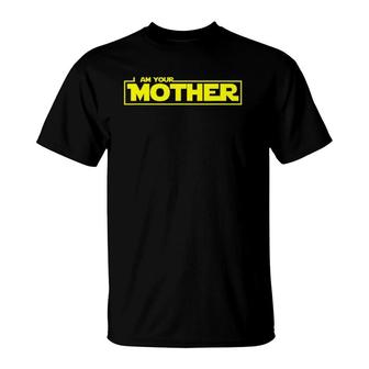 Cool Awesome Perfect I Am Your Mother T-Shirt | Mazezy CA