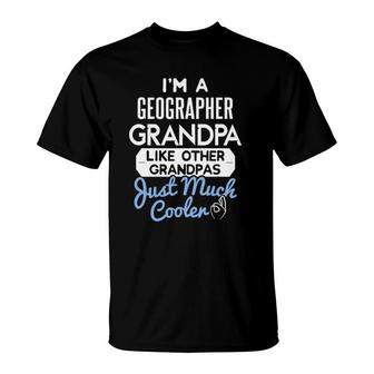 Cool Father's Day Design Geographer Grandpa T-Shirt | Mazezy