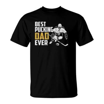 Cool Hockey Dad Fathers Day Pucking Dad Ever T-Shirt | Mazezy AU