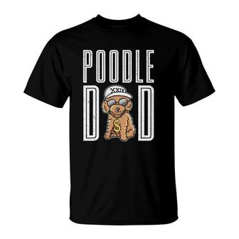 Cool Poodle Dad Dog Father's Day Gift Poodle T-Shirt | Mazezy