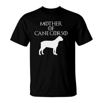 Cute & Unique White Mother Of Cane Corso E010606 T-Shirt