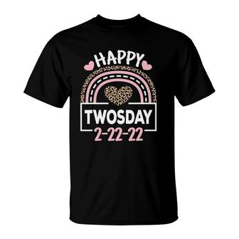 Cute Happy Twosday 2-22-22 Pink Rainbow 22Nd February 2022 Ver2 T-Shirt | Mazezy