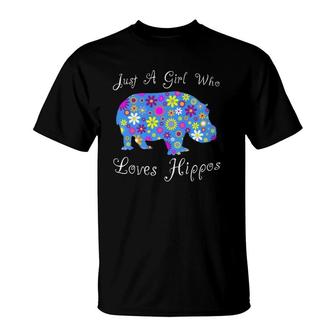 Cute Hippopotamus Gifts Women - Just A Girl Who Loves Hippos T-Shirt | Mazezy