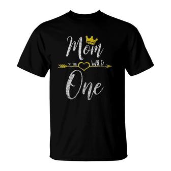 Cute Mother's Day Gift Mom Of The Wild One  T-Shirt