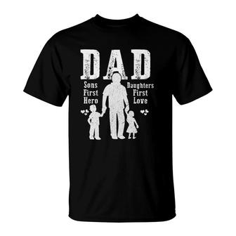 Dad A Sons First Hero A Daughters First Love Daddy Papa Pops T-Shirt | Mazezy