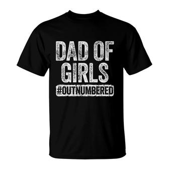 Dad Of Girls Outnumbered T-Shirt | Mazezy DE