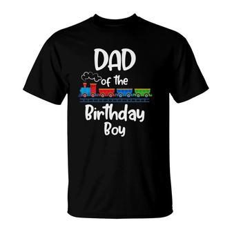 Dad Of The Birthday Boy Train Toys Theme T-Shirt | Mazezy