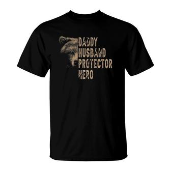 Daddy Husband Protector Hero Stay Cool Dad Papa Bear Dad Fun T-Shirt | Mazezy