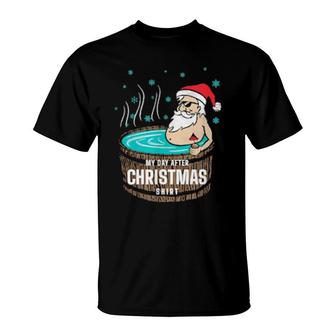 Day After Christmas Santa Hot Tubbing Relaxation T-Shirt | Mazezy