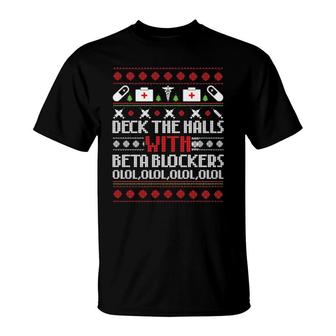 Deck The Halls With Beta Blockers Olol Olol Olol Olol Ugly Christmas Sweat T-Shirt | Mazezy