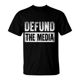 Defund The Media T-Shirt | Mazezy