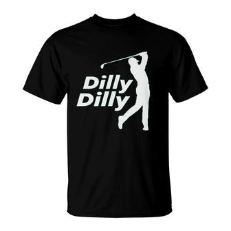 Dilly Dilly Golf Tournament T-Shirt | Mazezy