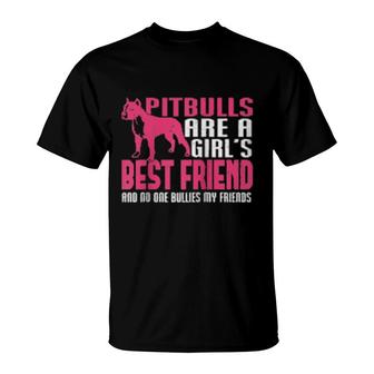 Distressed Pitbull Girls Best Friend No One Bullies Friends T-Shirt | Mazezy