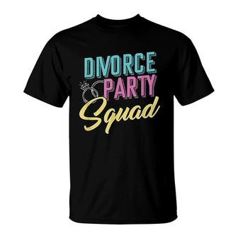 Divorce Party Squad Divorcee Ex Husband Ex Wife Divorcement T-Shirt | Mazezy