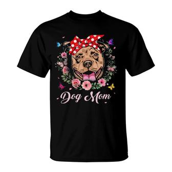 Dog Funny Pitbull Mom Flowers Graphic Mothers Day Dog Lover 51 Paws T-Shirt | Mazezy