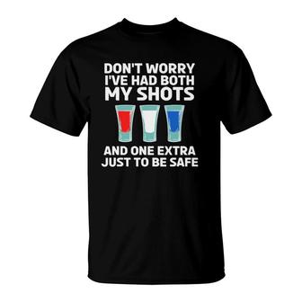 Don't Worry I've Had Both My Shots 4Th Of July T-Shirt | Mazezy