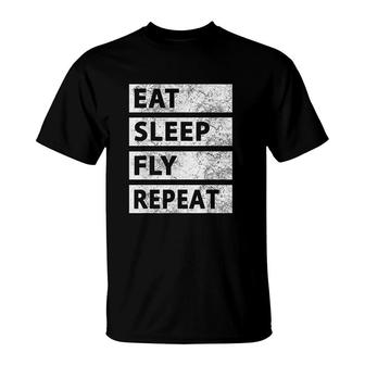 Drone Pilot Eat Sleep Fly Pilot T-Shirt | Mazezy
