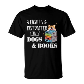 Easilly Distracted By Dogs & Books Dog And Book T-Shirt | Mazezy