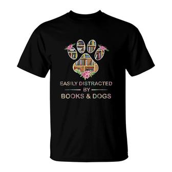 Easily Distracted By Books And Dogs Lover Paw Books T-Shirt - Thegiftio UK