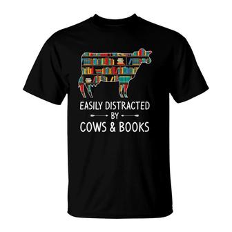 Easily Distracted By Cows & Books Lover Gift Heifer Farm T-Shirt | Mazezy
