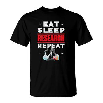 Eat Sleep Research Repeat Scientists Quotes Raglan Baseball Tee T-Shirt | Mazezy