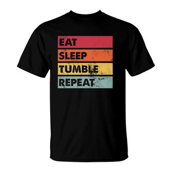 Eat Sleep Tumble Repeat Funny Tumbling Gymnast Gift T-Shirt | Mazezy