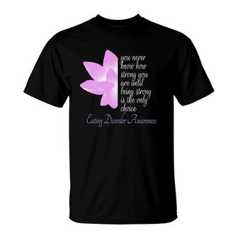 Eating Disorder Awareness Recovery Gift T-Shirt | Mazezy
