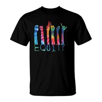 Equity Tie Dye Asl Sign Language Inclusive Diversity T-Shirt | Mazezy