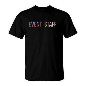 Event Staff Front Design Color Party Crew Uniform T-Shirt | Mazezy