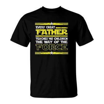 Every Great Father Teaches The Force Retro Father's Day T-Shirt | Mazezy