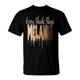 Every Slays Melanin Black Empowerment Woman Melanin Color T-shirt - Thegiftio UK