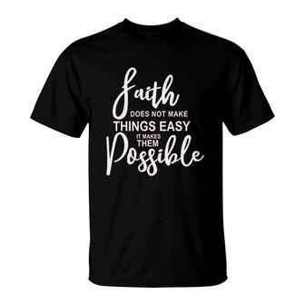 Faith Letter Possible T-Shirt | Mazezy