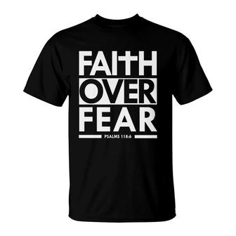 Faith Over Fear Christian Bible Verse Scripture T-Shirt - Thegiftio UK