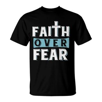 Faith Over Fear Christian T-Shirt | Mazezy