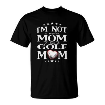 Family 365 I'm Not A Regular Mom I'm Golf Mom Funny T-Shirt | Mazezy