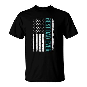 Father's Day Best Dad Ever With Us American Flag T-Shirt | Mazezy