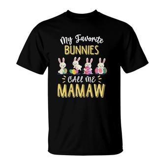 Favorite Bunnies Call Me Mamaw Easter Gift T-Shirt | Mazezy