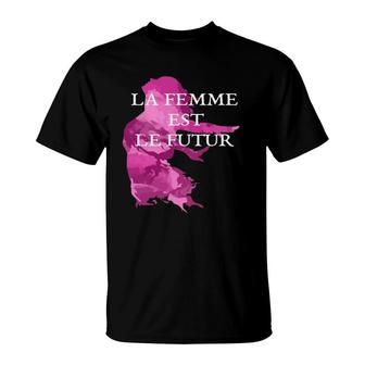 Female Is The Future Girl Power French La Femme Est Le Futur T-Shirt | Mazezy
