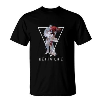 Fighting Fish Betta Life Fish Aquarium T-Shirt | Mazezy