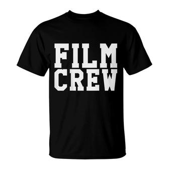 Film Crew Tv Camera Production T-Shirt | Mazezy